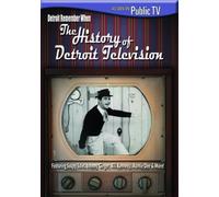 Remember When: History Detroit Television