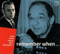 Remember When... - Paul Kuhn Meets Bert Kaempfert