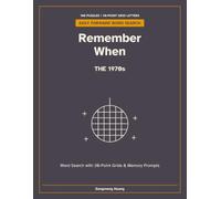 Remember When: The 1970s: Word Search with 30-Point Grids & Memory Prompts