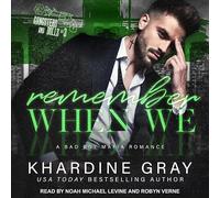 Remember When We: A Bad Boy Mafia Romance (The Gangsters and Dolls Series)
