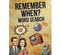 Remember When Word Search: Nostalgic Decades takes you back to 50's, 60's & 70's