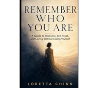 Remember who you are: Return to yourself