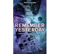 Remember Yesterday - Pintip Dunn - Lumen Eds - broché - Roman adolescent dès 13 ans