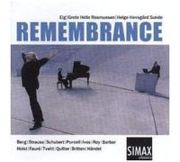 Elgnes – Remembrance. Tveitt, Fauré, Schubert, Quilter : œuvres pour piano, voix et électronique