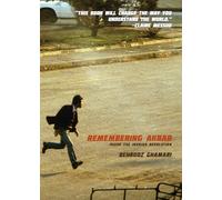 Remembering Akbar: Inside the Iranian Revolution