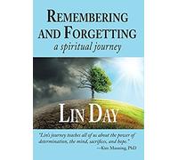 Remembering And Forgetting