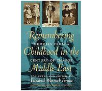 Remembering Childhood In The Middle East