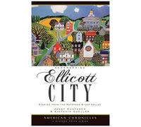 Remembering Ellicott City