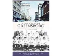 Remembering Greensboro, American Chronicles Jim Schlosser (Auteur)