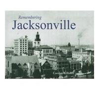 Remembering Jacksonville Williams, Carolyn (Auteur)