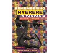 Remembering Julius Nyerere in Tanzania. History Memory Legacy - African Books Collective - African Books Collective - Livre en Anglais African Books CollectiveAfrican Books Collective (Auteur)