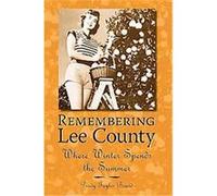 Remembering Lee County Prudy Taylor Board (Auteur)