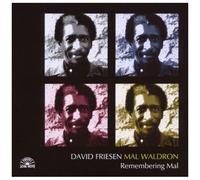 David Friesen & Mal Waldron – Remembering Mal – CD – Import – Soul Note