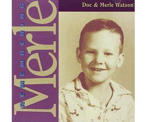 Remembering Merle by Doc Watson/Merle Watson (1993-10-22)