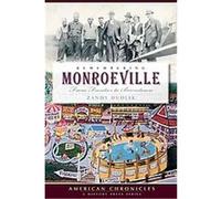 Remembering Monroeville, American Chronicles Zandy Dudiak (Auteur)
