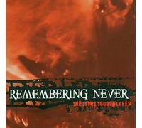 Remembering Never - She Looks So Good in Red