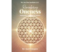 Remembering Oneness: Humanities Return to Source