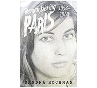 Remembering Paris 1958-1960