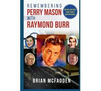Remembering Perry Mason with Raymond Burr