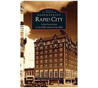 Remembering Rapid City
