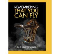 Remembering That You Can Fly