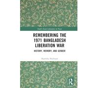 Remembering the 1971 Bangladesh Liberation War