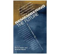 Remembering The Future