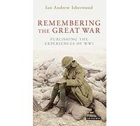 Remembering The Great War
