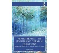 Remembering The Jewish And German Questions