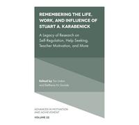 Remembering The Life, Work, And Influence Of Stuart A. Karabenick