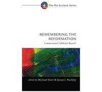 Remembering The Reformation
