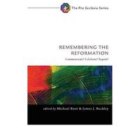 Remembering The Reformation