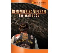 Remembering Vietnam: Wall at 25