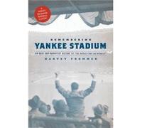Remembering Yankee Stadium by Harvey Frommer Harvey Frommer (Auteur)
