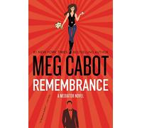 Remembrance: A Return to the Mediator Series Featuring Urban Fantasy with Haunting Secrets