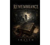 REMEMBRANCE: Chronicles of Codex War