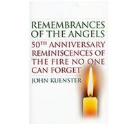 Remembrances of the Angels John Kuenster (Auteur)