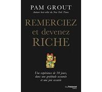 Remerciez et devenez riche