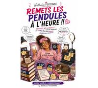 REMETS LES PENDULES À L'HEURE !!: Le guide drôle et bienveillant pour retrouver ton énergie, mieux dormir et réconcilier ton horloge biologique avec ta vraie vie