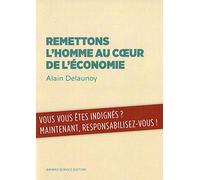 Remettons l'homme au cœur de l'économie