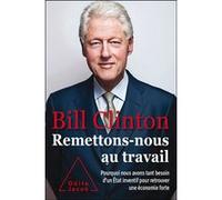 Remettons-Nous Au Travail - Un Etat Inventif Pour Une Économie Forte