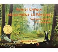 Rémi et Lamilla découvrent la Nature Un conte musical et écologique - Alexandre Sorel - Librisphaera - relié - Album jeunesse