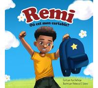 Remi - Où est mon cartable ?
