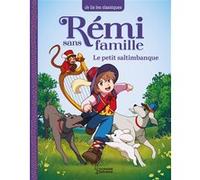 Rémi sans famille - T1 Le petit saltimbanque Hector Malot (Auteur), Laureen Bouyssou (Auteur)