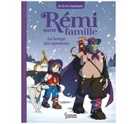 Hector Malot – Rémi sans famille – Tome 2 : Le temps des épreuves – Larousse, cartonné