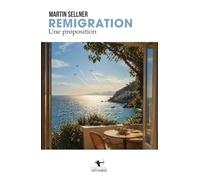 Remigration: Une proposition