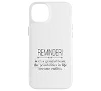 Reminder with A Grateful Heart Possibilities Endless Inspira Coque pour iPhone 14 Plus