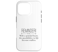 Reminder with A Grateful Heart Possibilities Endless Inspira Coque pour iPhone 16 Pro