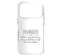 Reminder with A Grateful Heart Possibilities Endless Inspira Coque pour iPhone 17 Pro