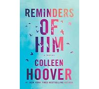 Reminders of Him